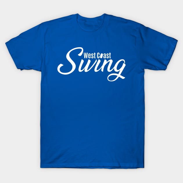 West Coast Swing T-Shirt by Gillentine Design